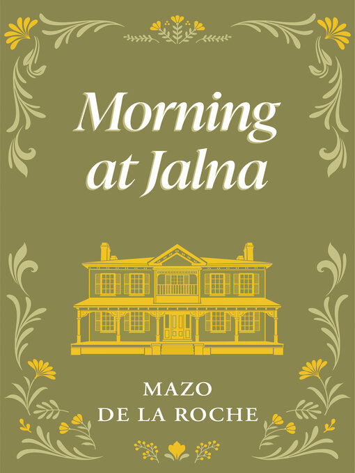 Title details for Morning at Jalna by Mazo de la Roche - Available